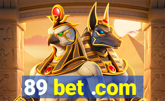 89 bet .com